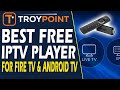 Best Free IPTV Player For Firestick Android TV Google TV