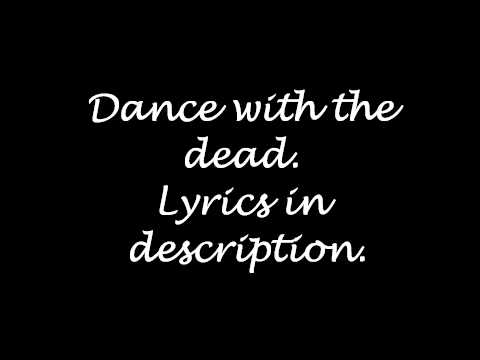 Video thumbnail for Dance With The Dead