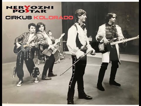 NERVOZNI POŠTAR® - CIRKUS KOLORADO - ARHIVSKI SNIMAK 1986
