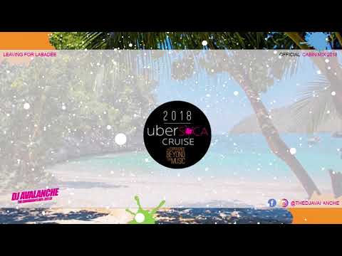 DJ AVALANCHE PRESENTS: UberSoca Cabin Mix 2 - "Leaving For Labadee"