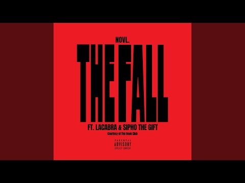 THE FALL. (feat. LaCabra & Sipho the Gift)