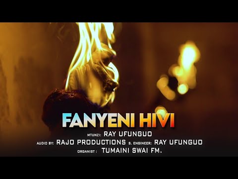 FANYENI HIVI // RAY UFUNGUO (Official Video)
