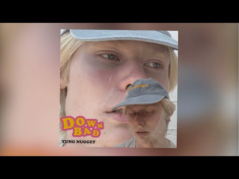 Yung Nugget - Down Bad (Official Lyric Video)