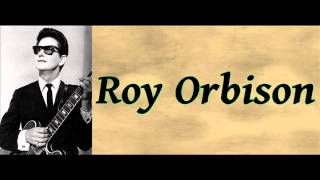 Dream Baby - Roy Orbison