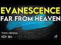 Evanescence Far From Heaven Karaoke Instrumental