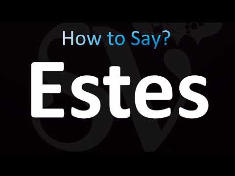 How to Pronounce Estes (CORRECTLY!)
