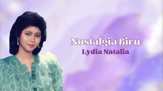 Download lagu Lydia Natalia - Nostalgia Biru mp3