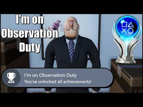 Mastering I'm on Observation Duty: 100% Completion Guide - YouTube