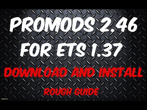 PROMODS 2.46 FOR ETS 1.37 - SETUP GUIDE