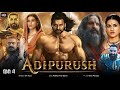ADIPURUSH FULL MOVIE 2023 LEAKED IN HD
