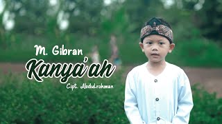 Download lagu Single Perdana- KANYA,AH - M GHIBRAN (  Music Vidio ) mp3