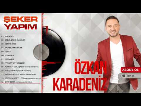 Özkan Karadeniz - Çıtır Elma