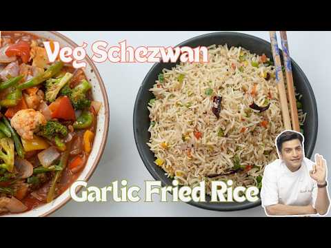 Restraunt Style Garlic Fried Rice Schezwan Sauce | गार्लिक फ्राइड राइस & सचेज़वान सब्ज़ी - Kunal Kapur