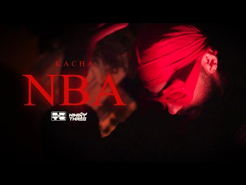 Kacha - NBA (Official Music Video)