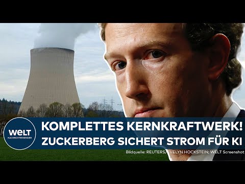 META: Mark Zuckerberg sichert Atomstrom für zwanzig Jahre! Stromfresser Künstliche Intelligenz