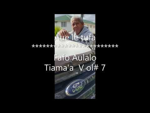Tiama'a - Aue le tufa (Audio)