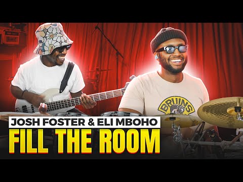 Josh Foster, Eli Mboho - Fill The Room (Drum & Bass Playthrough)