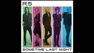 R5 - Never Be The Same