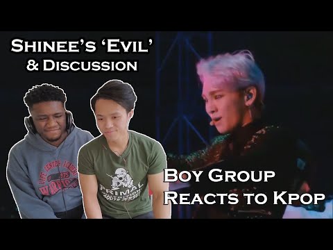 Boy Group Reacts to Kpop (#ELEVATED) - SHINEE's 'Evil'