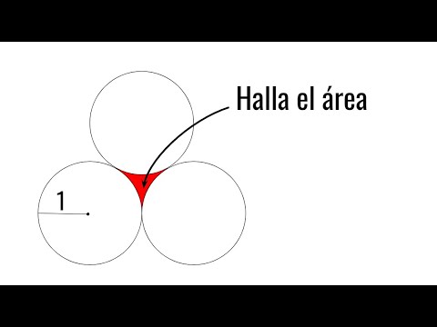 ÁREA ENCERRADA ENTRE TRES CIRCUNFERENCIAS IGUALES. Geometría Básica