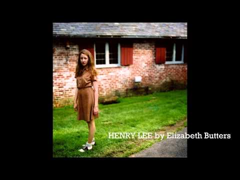Henry Lee - Elizabeth Butters