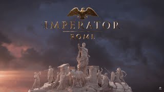 セールで勝ったImperator: Romeを学ぶ Ep2