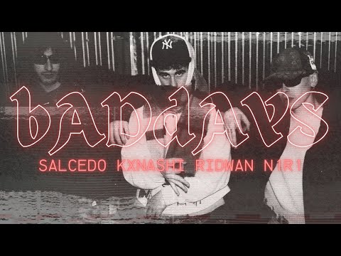 Salcedo - bADdAYS ft. Kxnashi, Ridwan n1r1 (Video Oficial)