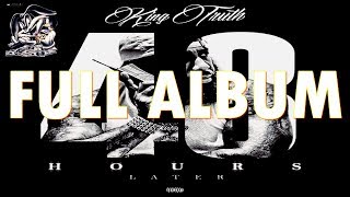 Trae Tha Truth - 48 Hours Later (Full Album)