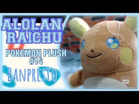ALOLAN RAICHU | BANPRESTO | POKEMON PLUSH # 14 #pokemon #pokemoncollection #pokemoncollector
