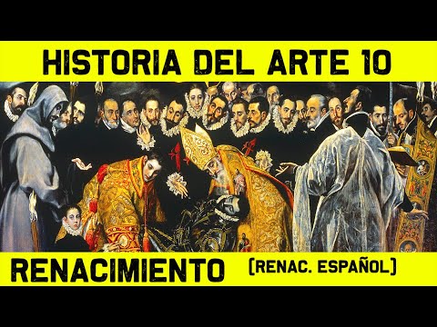 Historia del ARTE RENACENTISTA – El RENACIMIENTO ESPAÑOL – 🎨 HISTORIA DEL ARTE 10 🎨 (Documental)