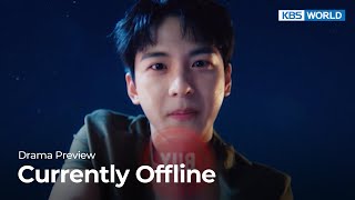 (Preview) Drama Special 2022 : Currently Offline | KBS WORLD TV