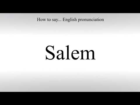 How To Pronounce Salem - How To Say: American pronunciation