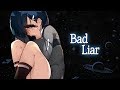 Nightcore - Bad Liar (Lyrics)