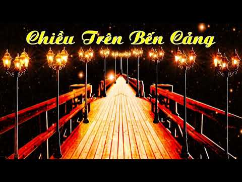 CHIỀU TRÊN BẾN CẢNG
