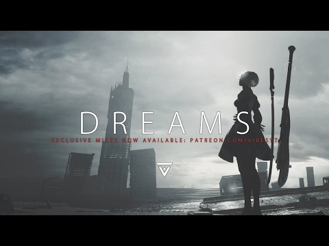 Dreams | A Dark Trap & Wave Mix
