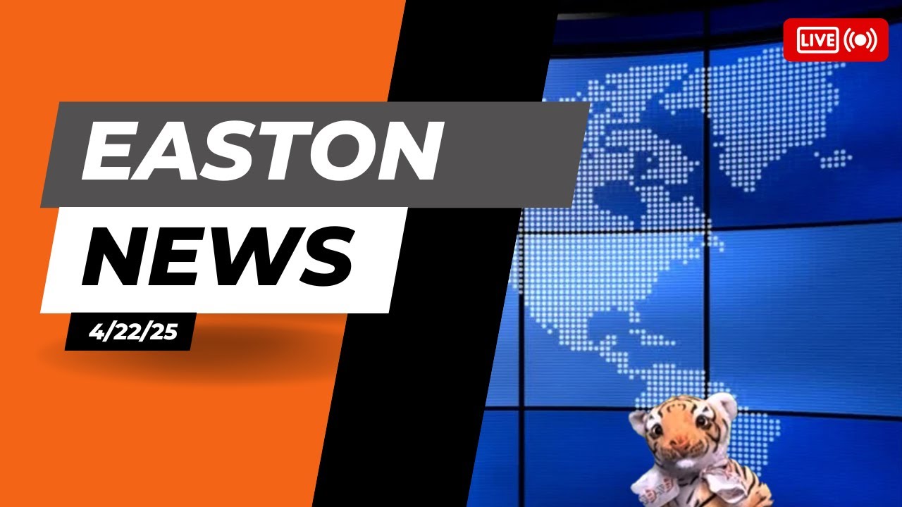 Easton News 04/22/25