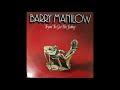 Barry Manilow I Write The Songs
