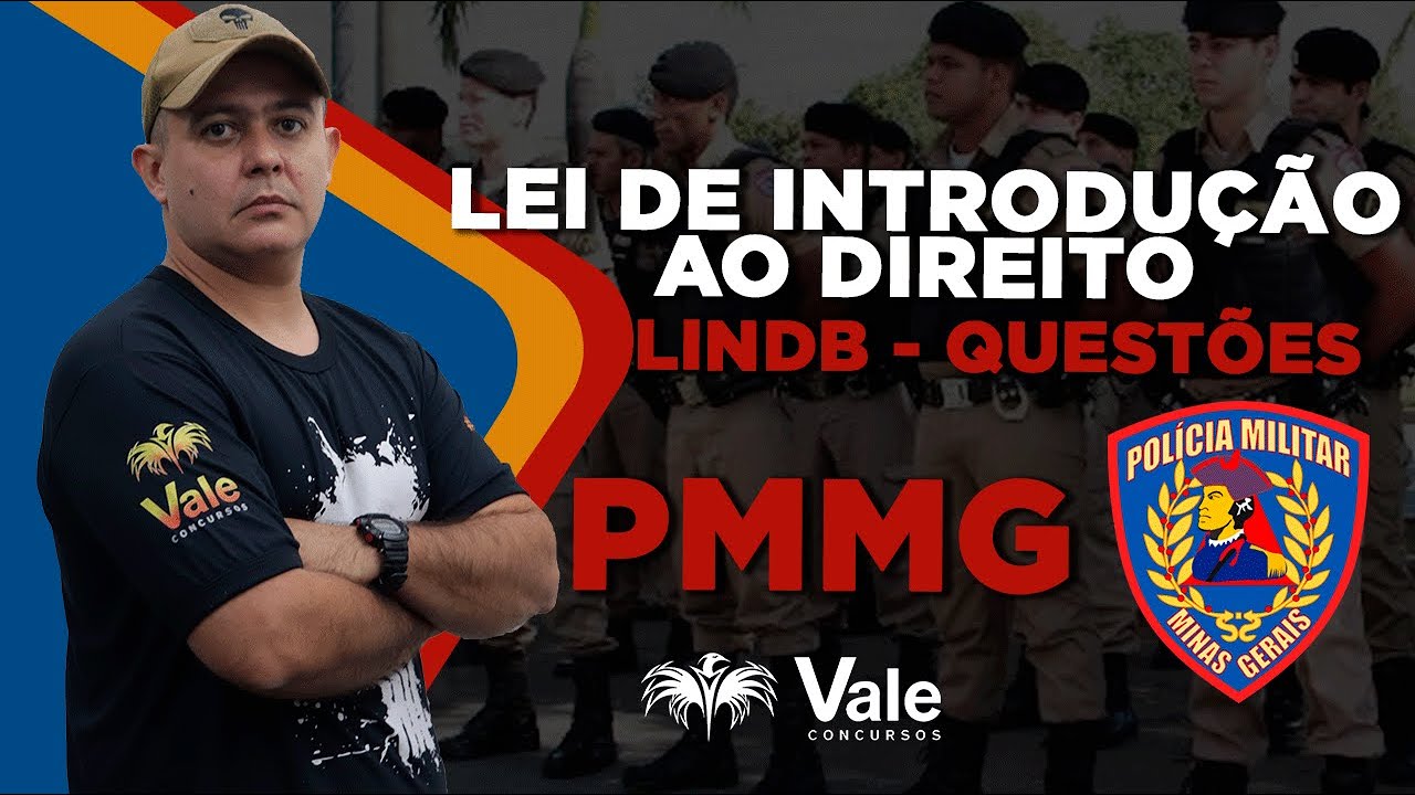 PMMG - Lei de Introdução ao Direito - LINDB - Questões