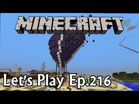 Minecraft Let's Play Ep. 216- Coming in Hot