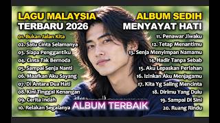 Download lagu LAGU SLOW ROCK MALAYSIA TERBARU 2026/Paling Sedih Menyayat Hati/Slow Melayu/🎶Bukan Jalan Kita mp3