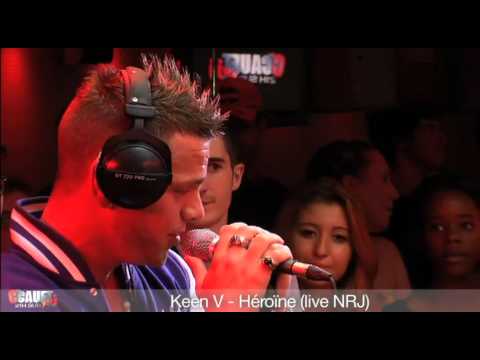 Keen V - Héroine live NRJ - C'Cauet sur NRJ