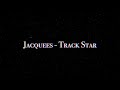 Jacquees - Track Star (Lyrics) [New Song 2021)