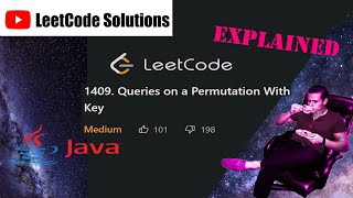 YouTube video 'LeetCode 1409. Queries on a Permutation With Key Solution Explained - Java'