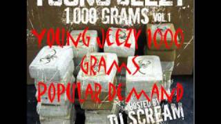 11- Young Jeezy - Popular Demand.wmv