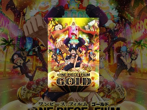 ANIME - One Piece - Gold O Filme (2016)