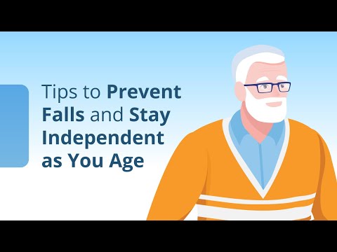Tips to Prevent Falls and Stay Independent as You Age