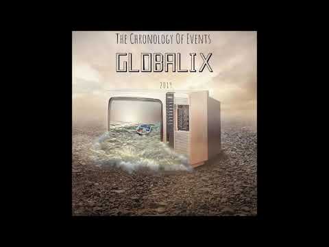 Globalix - The Chronology Of Events (2019)