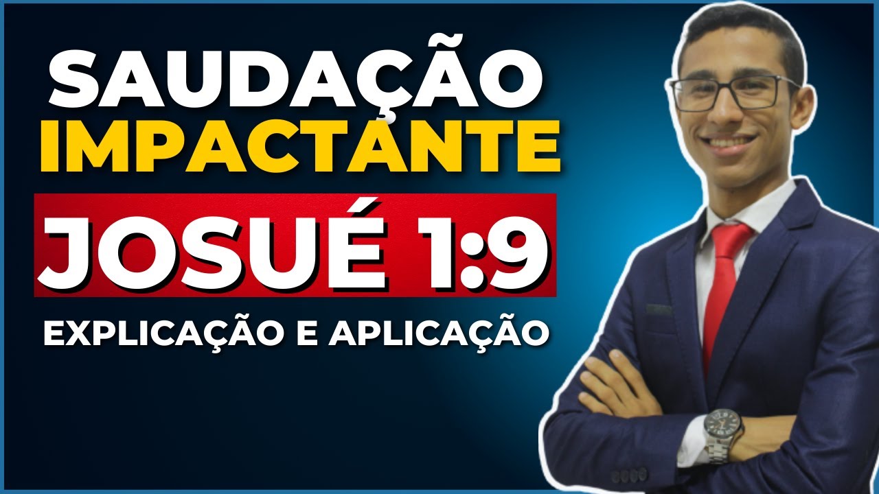 ☑️[APRENDA] COMO DAR UMA SAUDAÇÃO NA IGREJA EM JOSUÉ 1:9 por Deyvyd Oliveira
