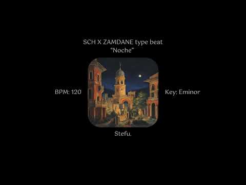 (FREE) NOCHE - SCH X PLK type beat (Prod. by Stefu.)
