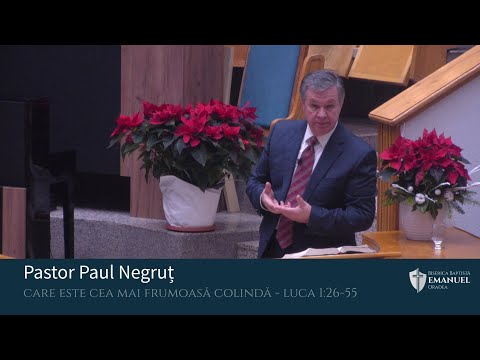 21.12.25 PM | P. Negruț „Care este cea mai frumoasă Colindă?" - Luca 1:26-56
